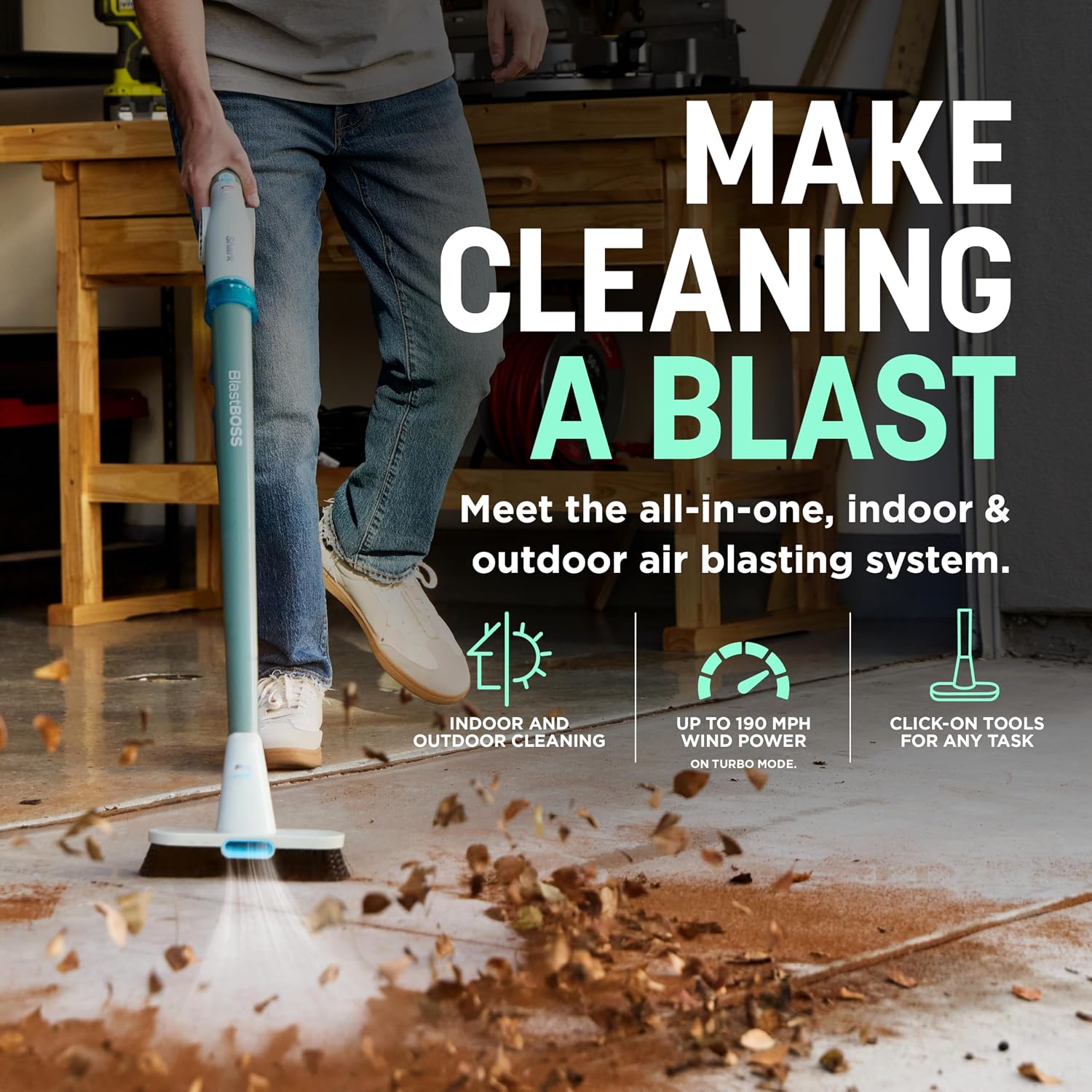 Make cleaning a blast, indoors and outdoors